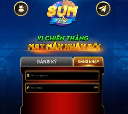 Sumvip – Sân chơi đổi thưởng quốc tế hot nhất 2023