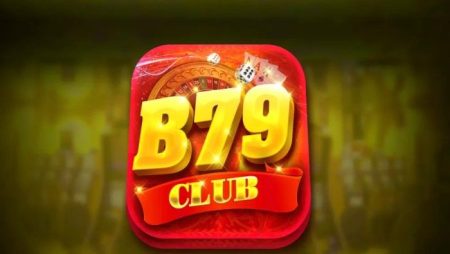 B79 – Sân chơi cá cược thể thao uy tín, minh bạch